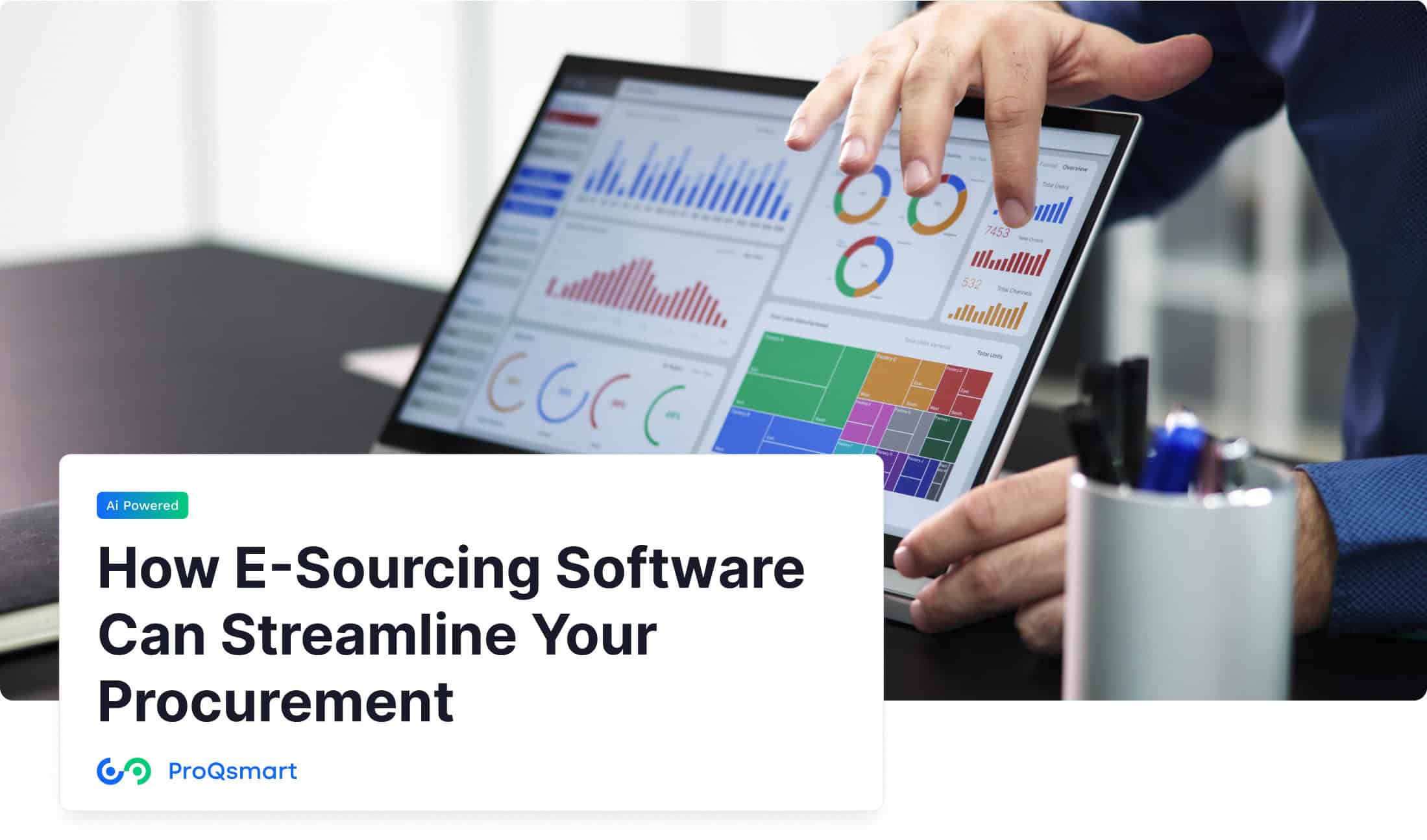 How E-Sourcing Software Can Streamline Your Procurement