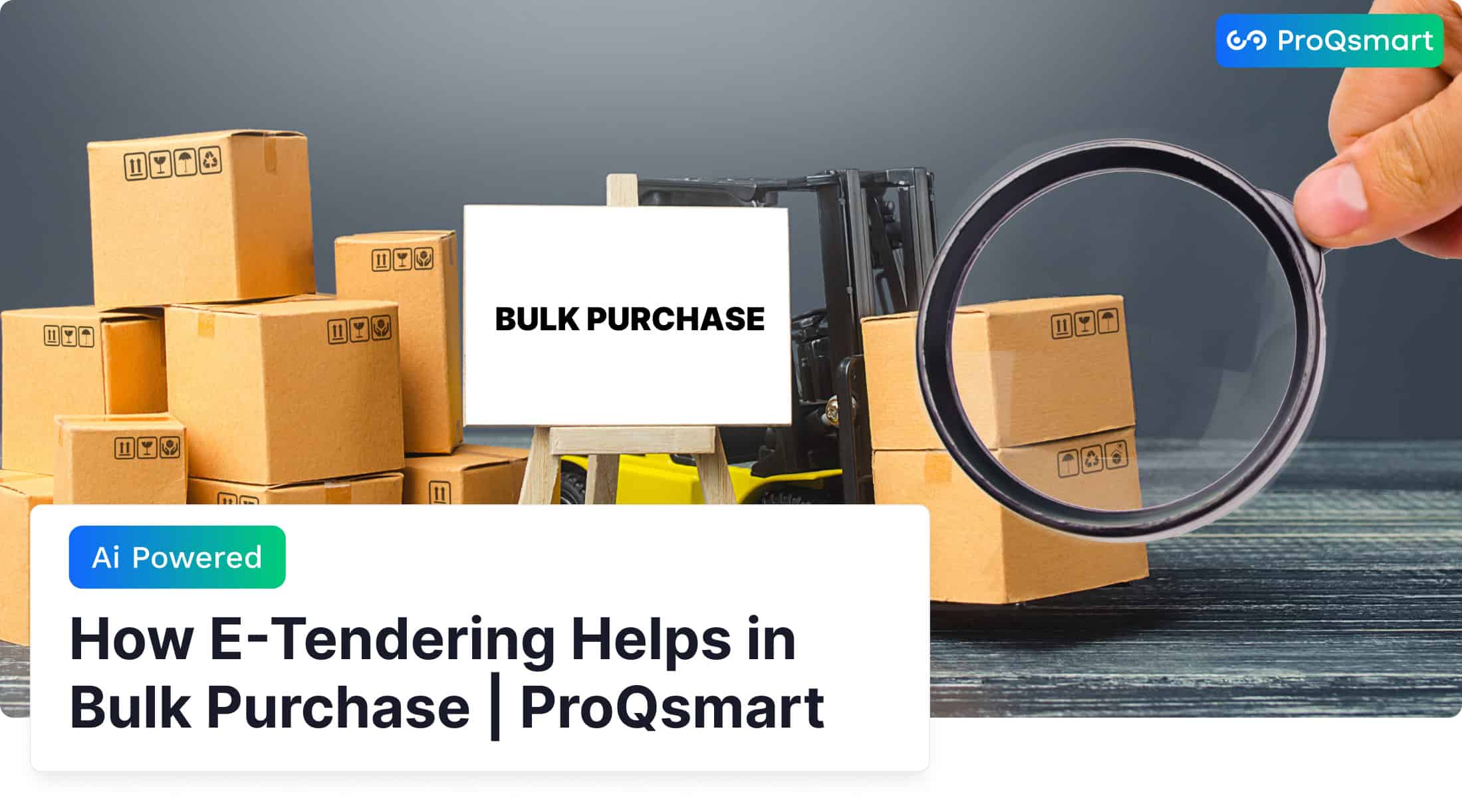 How E-Tendering Helps in Bulk Purchase | ProQsmart