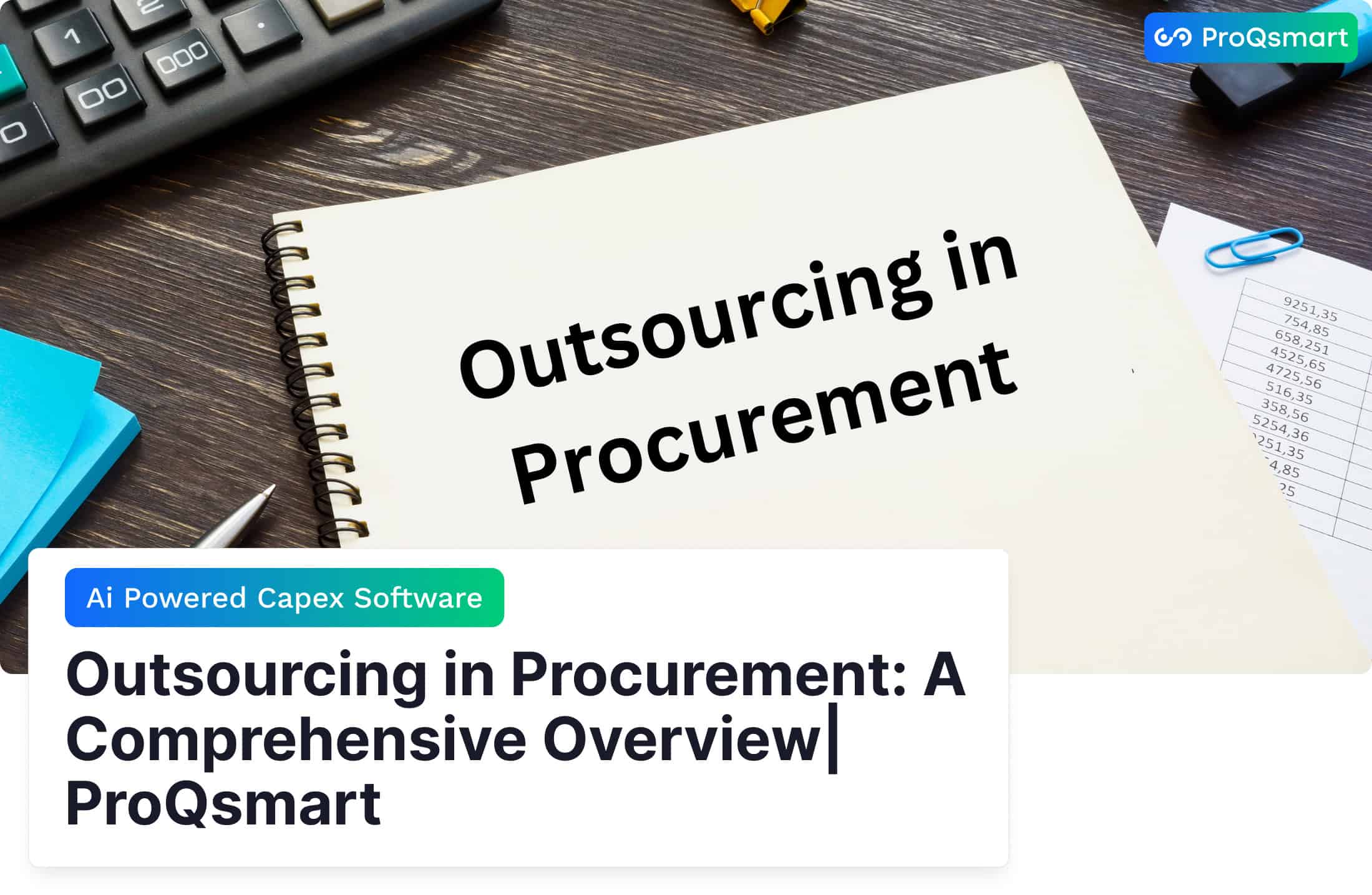 Outsourcing in Procurement: A Comprehensive Overview| ProQsmart