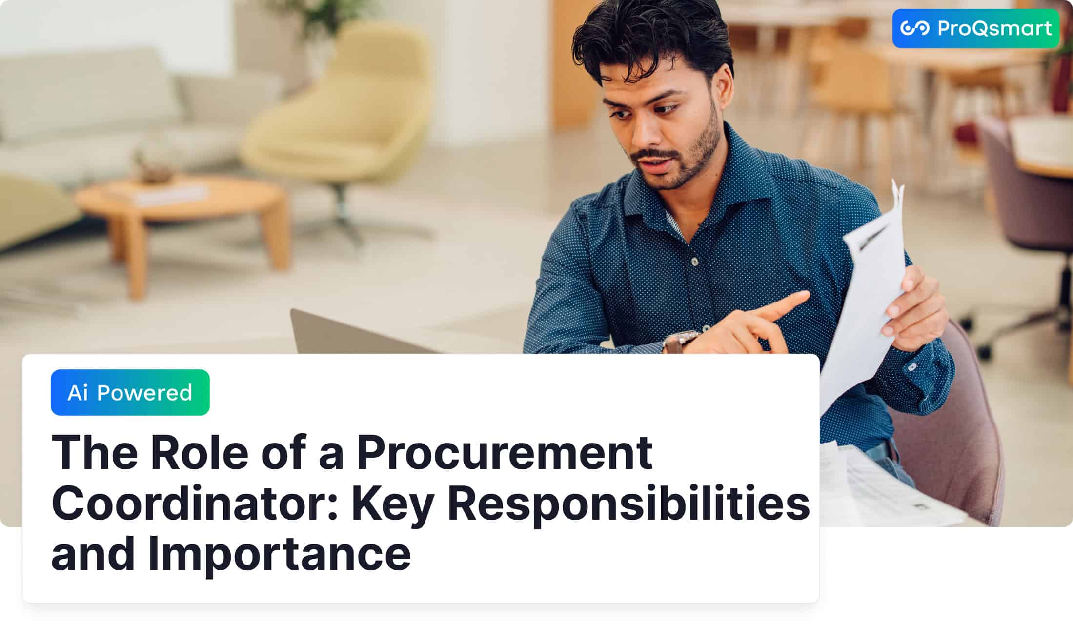 The Role of a Procurement Coordinator: Key Responsibilities and Importance