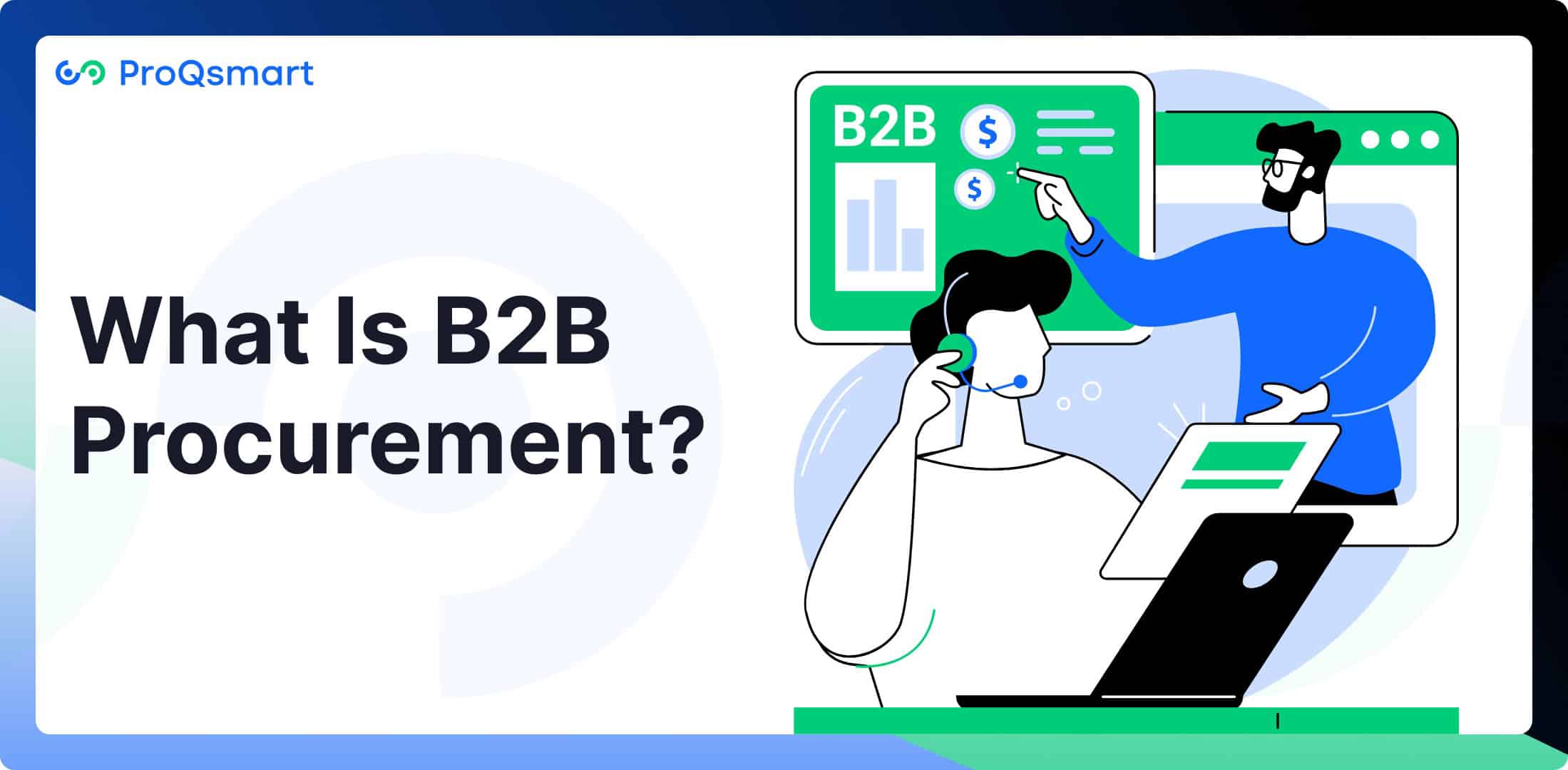 What Is B2B Procurement?
