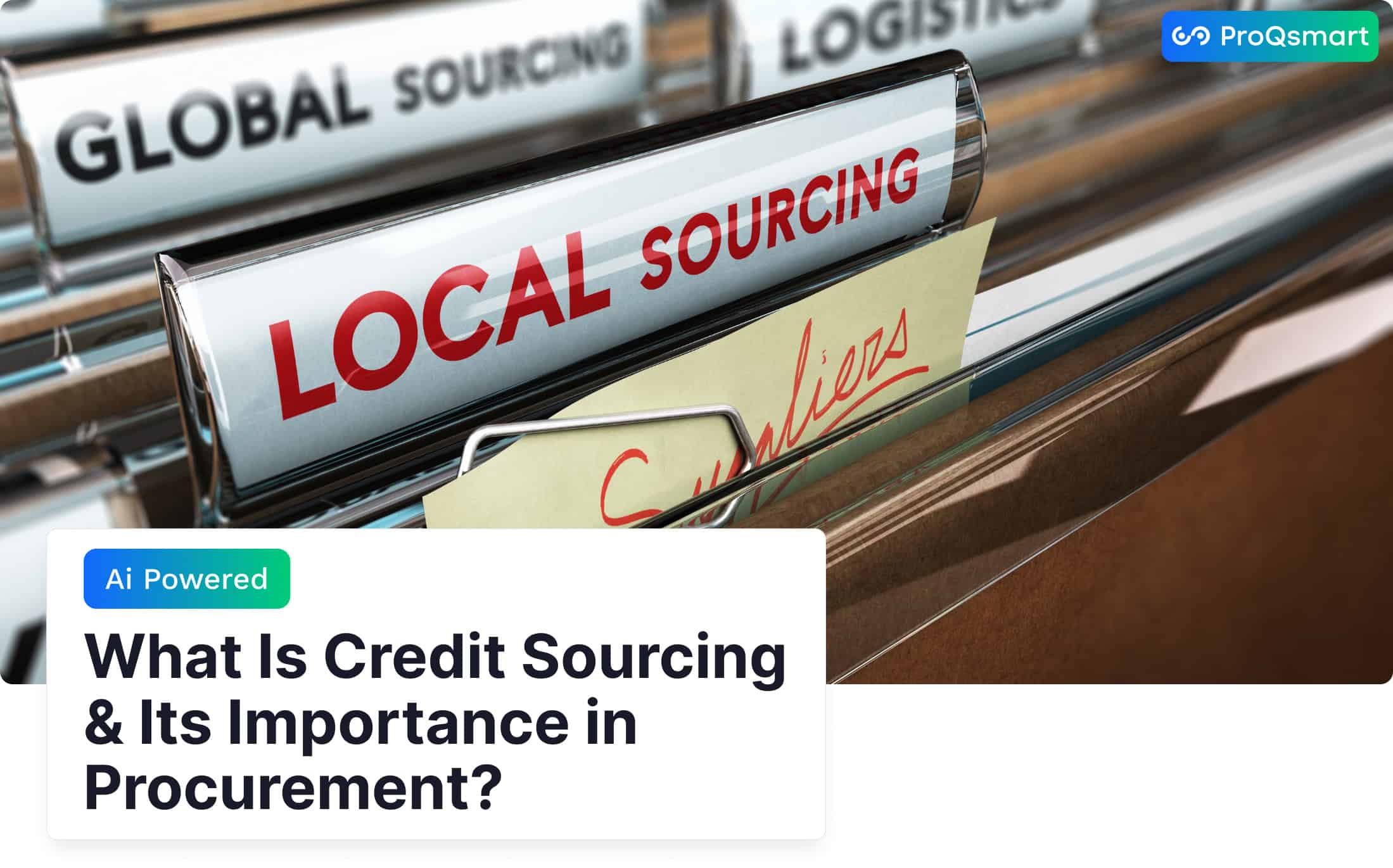 What Is Credit Sourcing & Its Importance in Procurement?