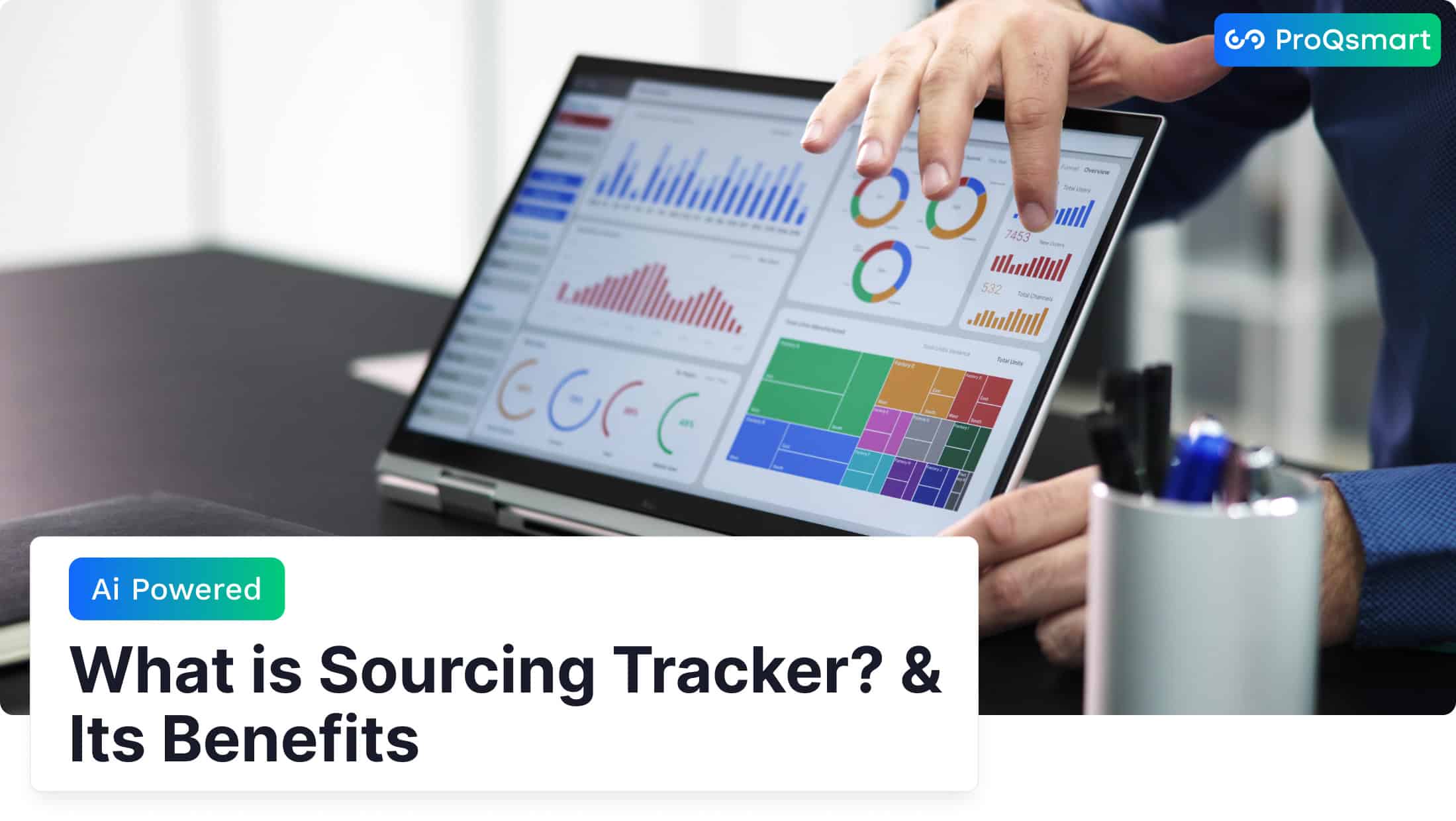 What is Sourcing Tracker? & Its Benefits 