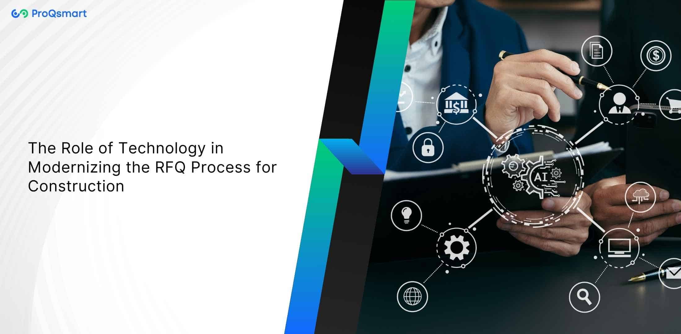 the role of technology in modernizing the rfq process for construction