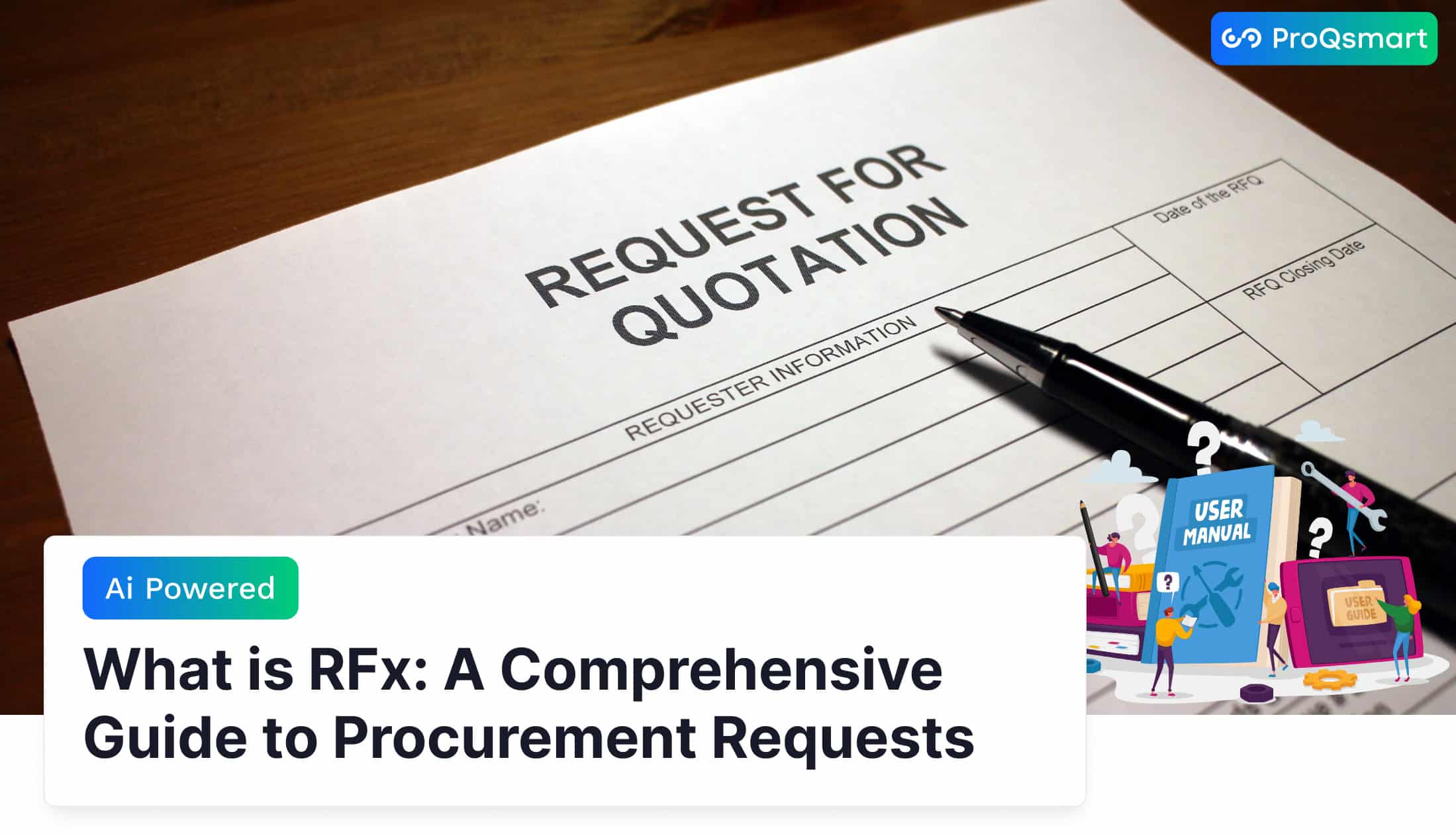 What is RFx: A Comprehensive Guide to Procurement Requests