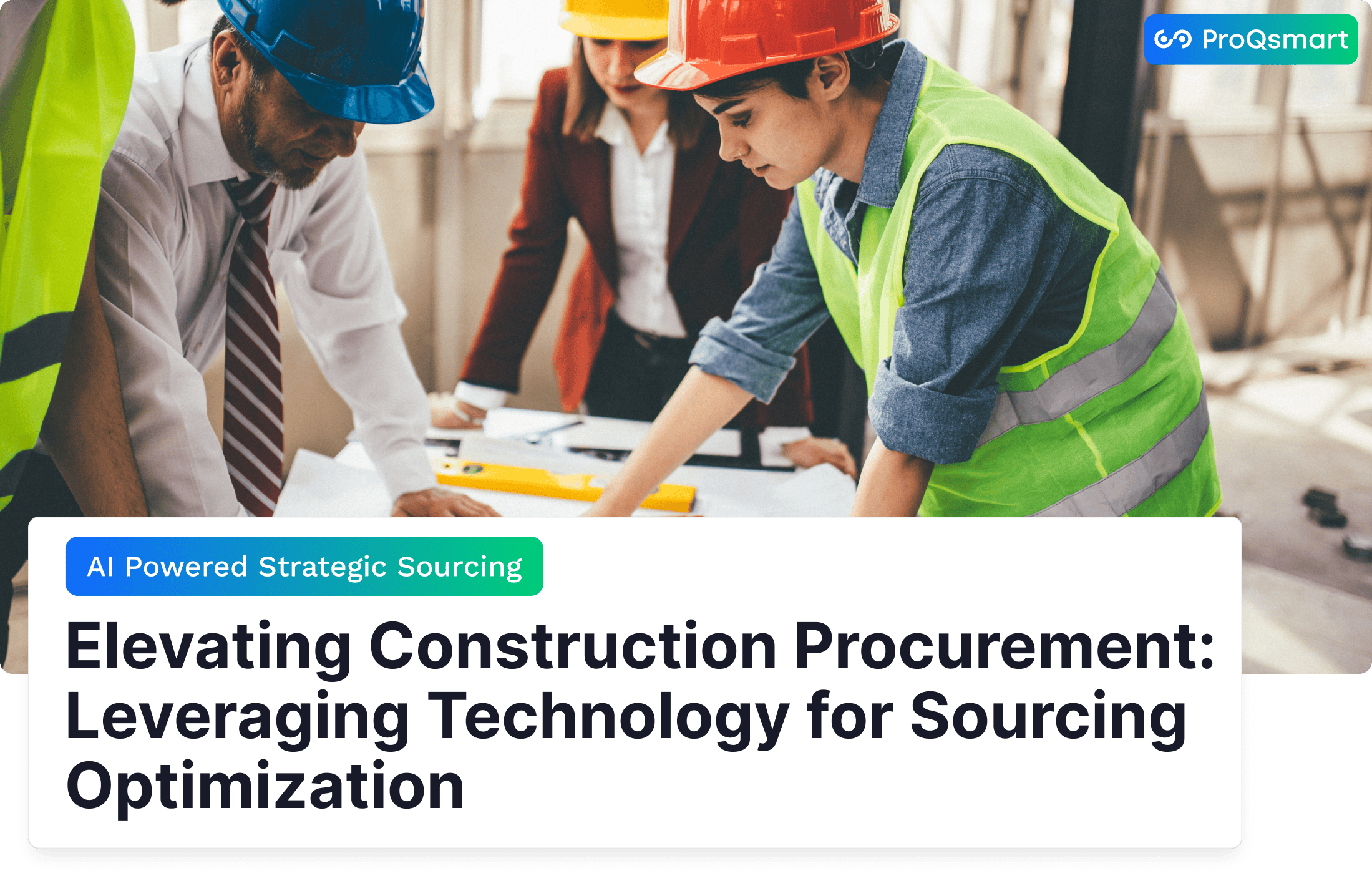 Elevating Construction Procurement: Leveraging Technology for Sourcing Optimization