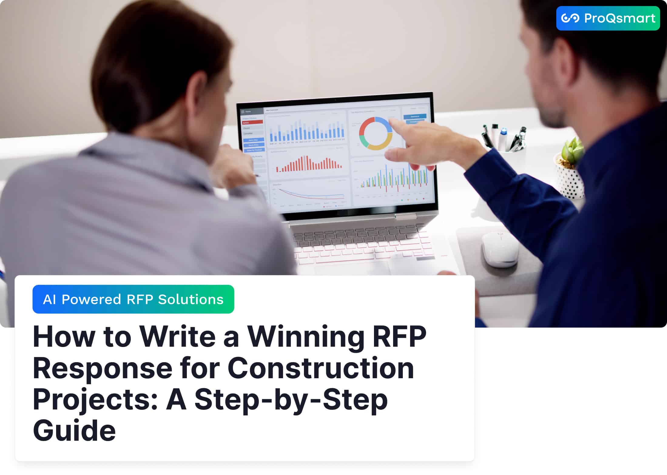 How to Write a Winning RFP Response for Construction Projects: A Step-by-Step Guide