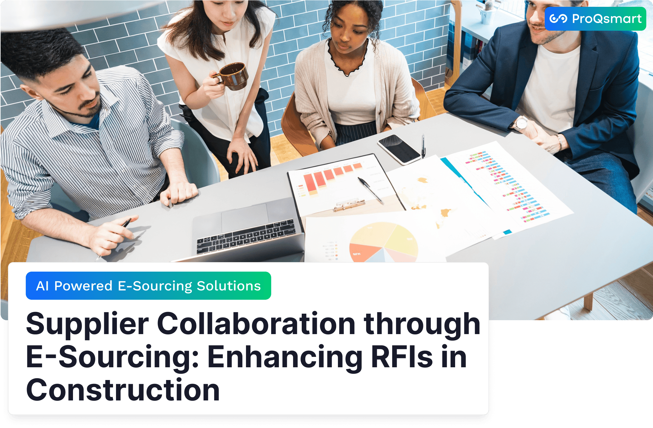 Supplier Collaboration through E-Sourcing: Enhancing RFIs in Construction