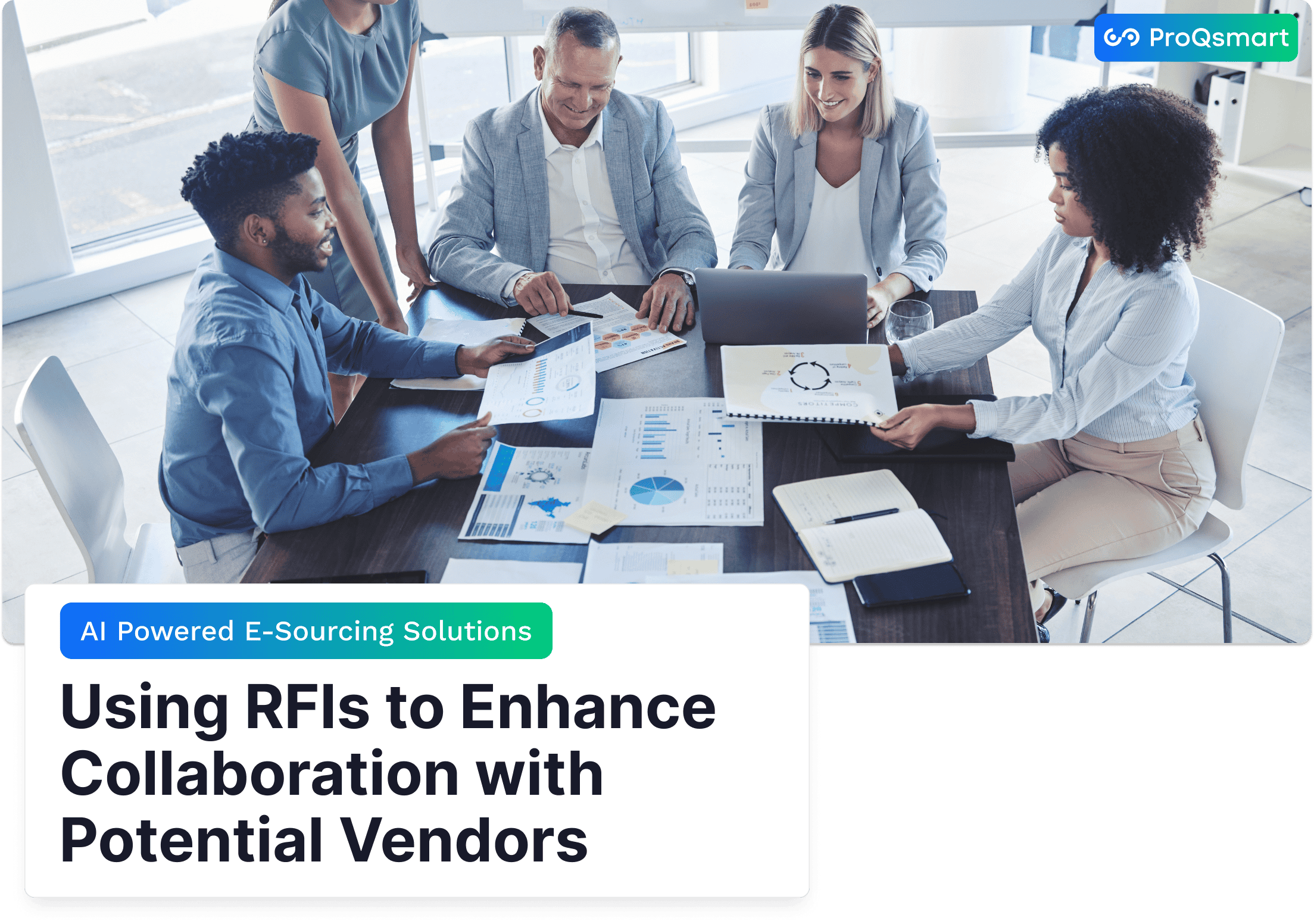 Using RFIs to Enhance Collaboration with Potential Vendors  