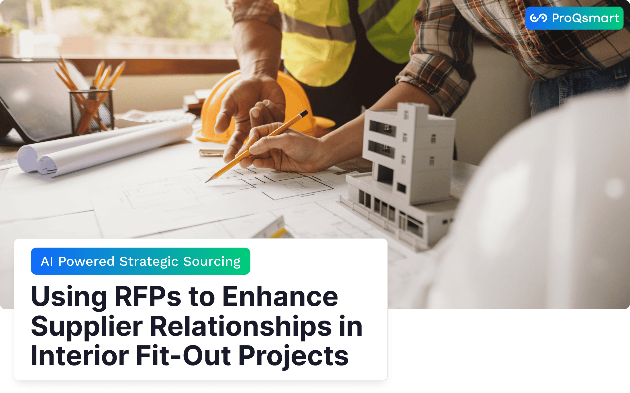 Using RFPs to Enhance Supplier Relationships in Interior Fit-Out Projects  