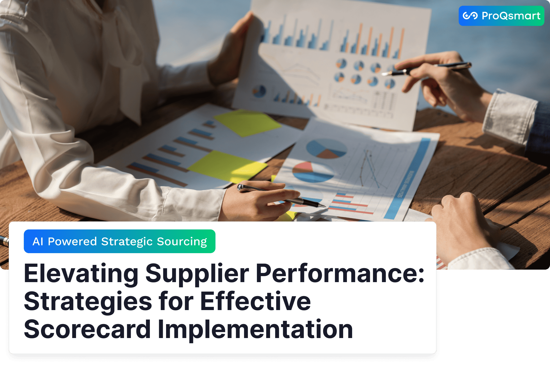 Elevating Supplier Performance: Strategies for Effective Scorecard Implementation