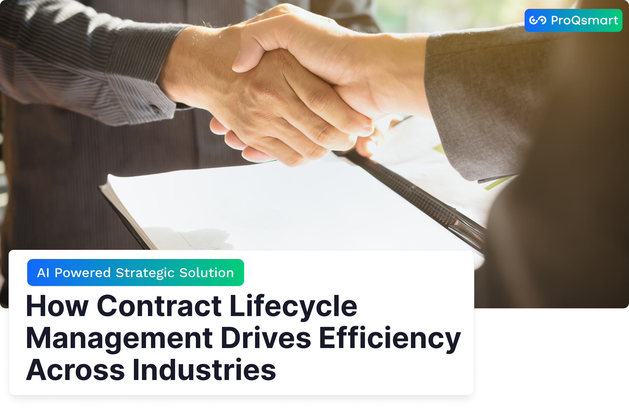 How Contract Lifecycle Management Drives Efficiency Across Industries
