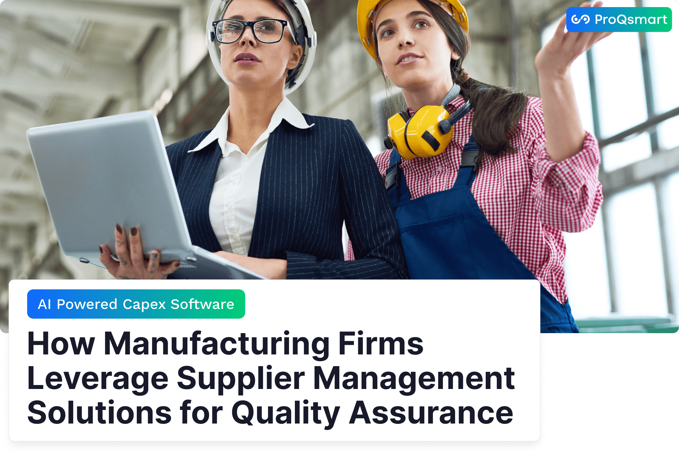 How Manufacturing Firms Leverage Supplier Management Solutions for Quality Assurance