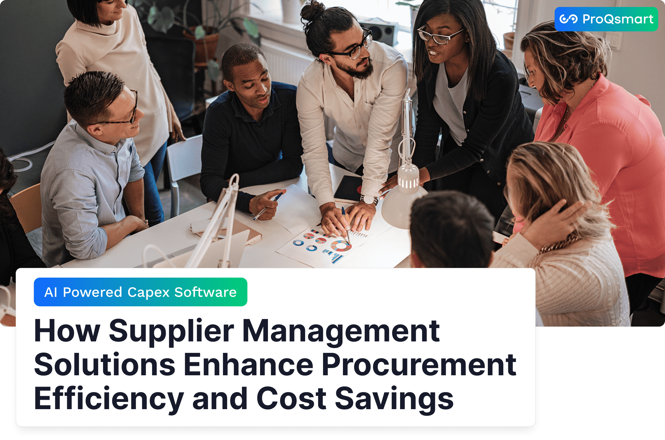 How Supplier Management Solutions Enhance Procurement Efficiency and Cost Savings