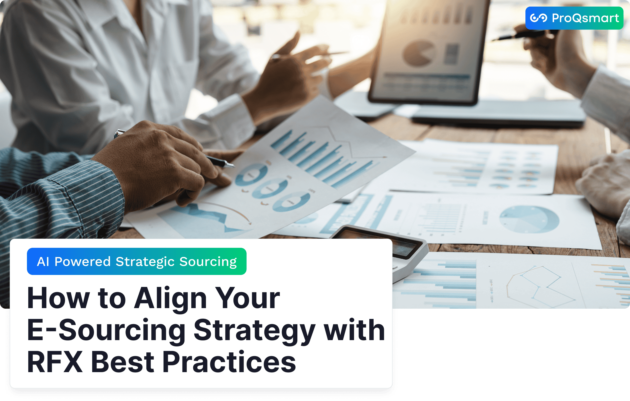 How to Align Your E-Sourcing Strategy with RFX Best Practices