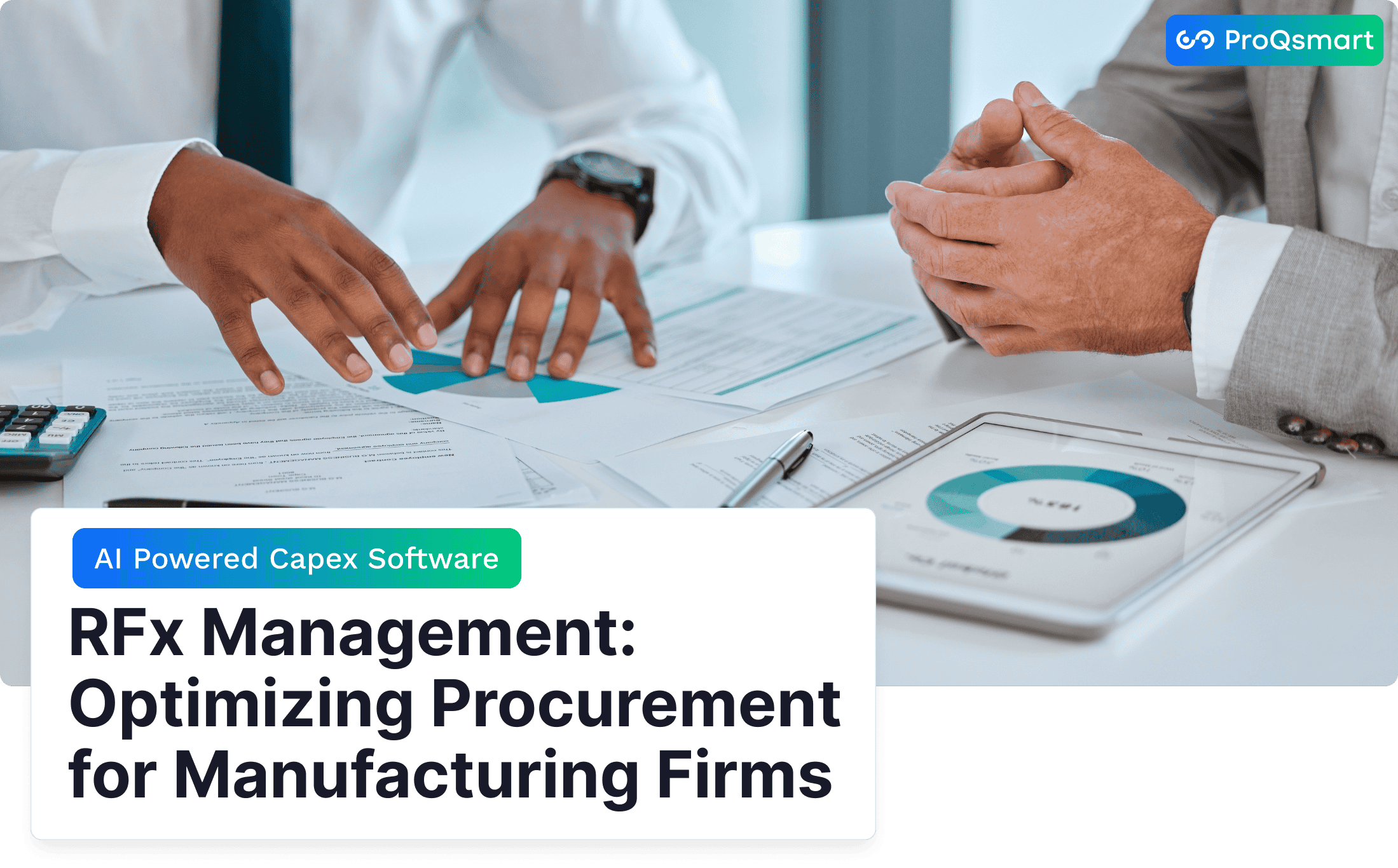 RFx Management: Optimizing Procurement for Manufacturing Firms