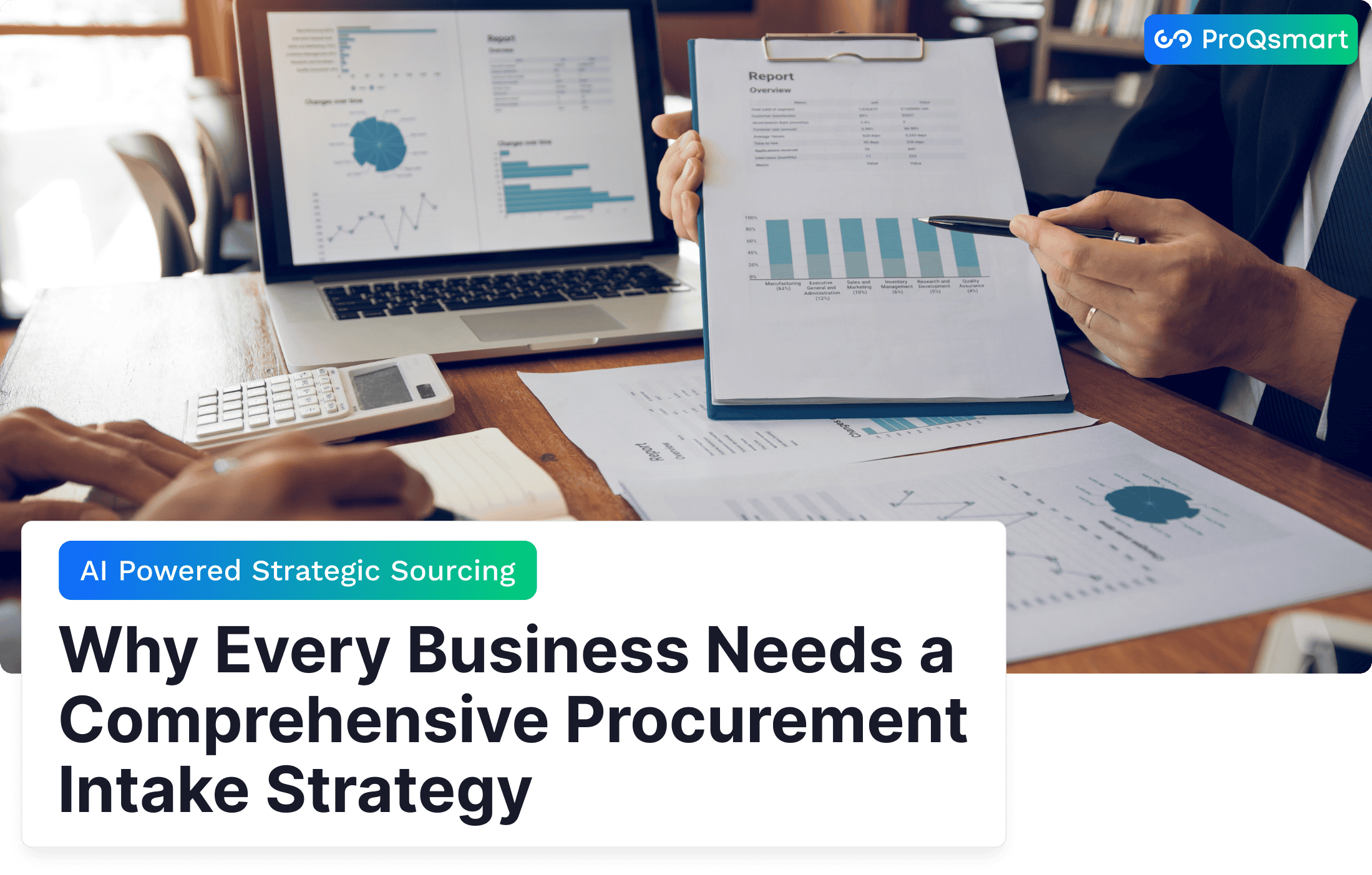 Why Every Business Needs a Comprehensive Procurement Intake Strategy
