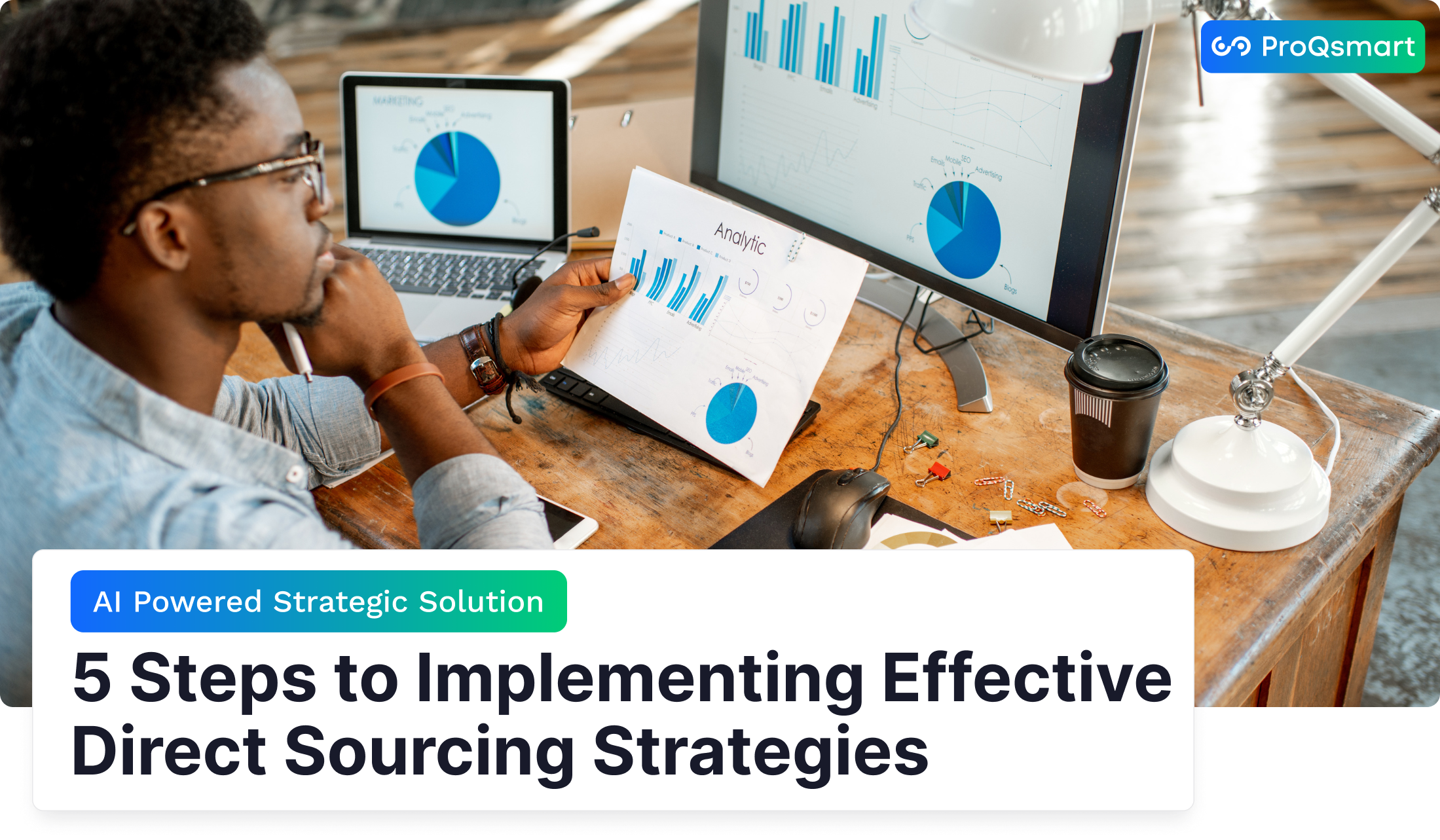 5 Steps to Implementing Effective Direct Sourcing Strategies