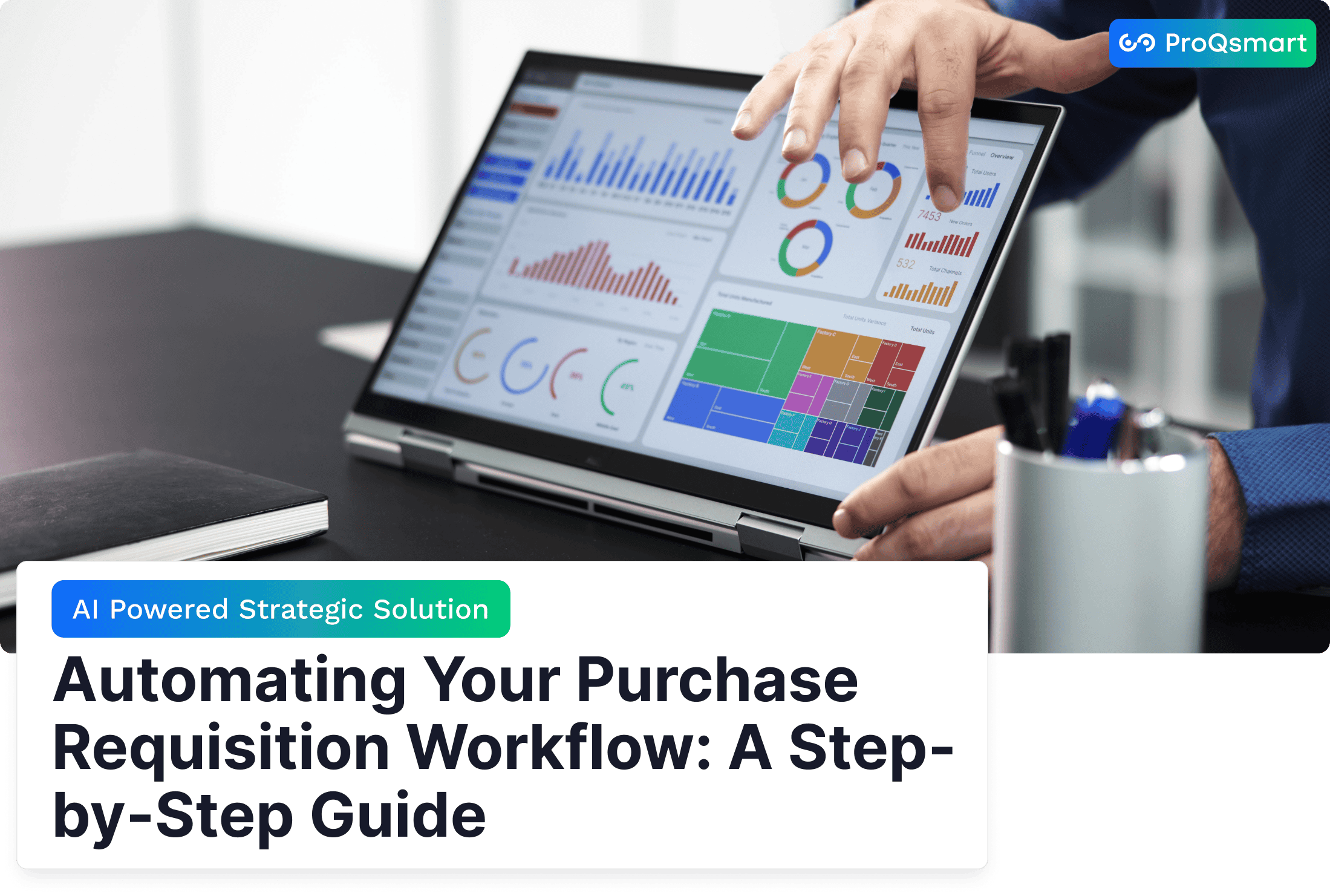 Automating Your Purchase Requisition Workflow: A Step-by-Step Guide