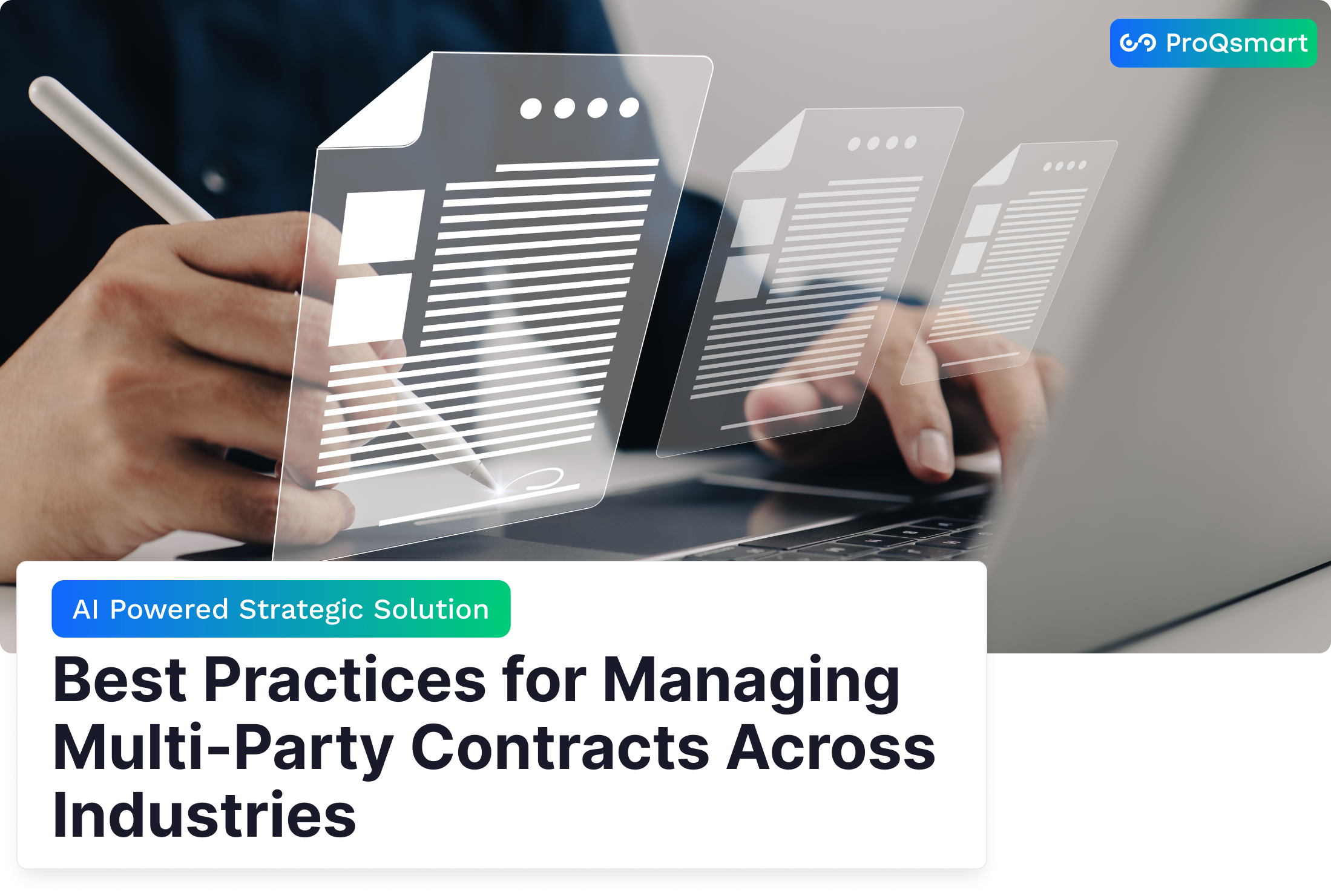 Best Practices for Managing Multi-Party Contracts Across Industries