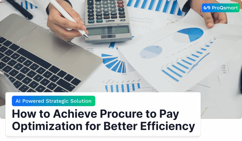 ProQsmart | Efficient CapEx Procurement & Faster Project Delivery