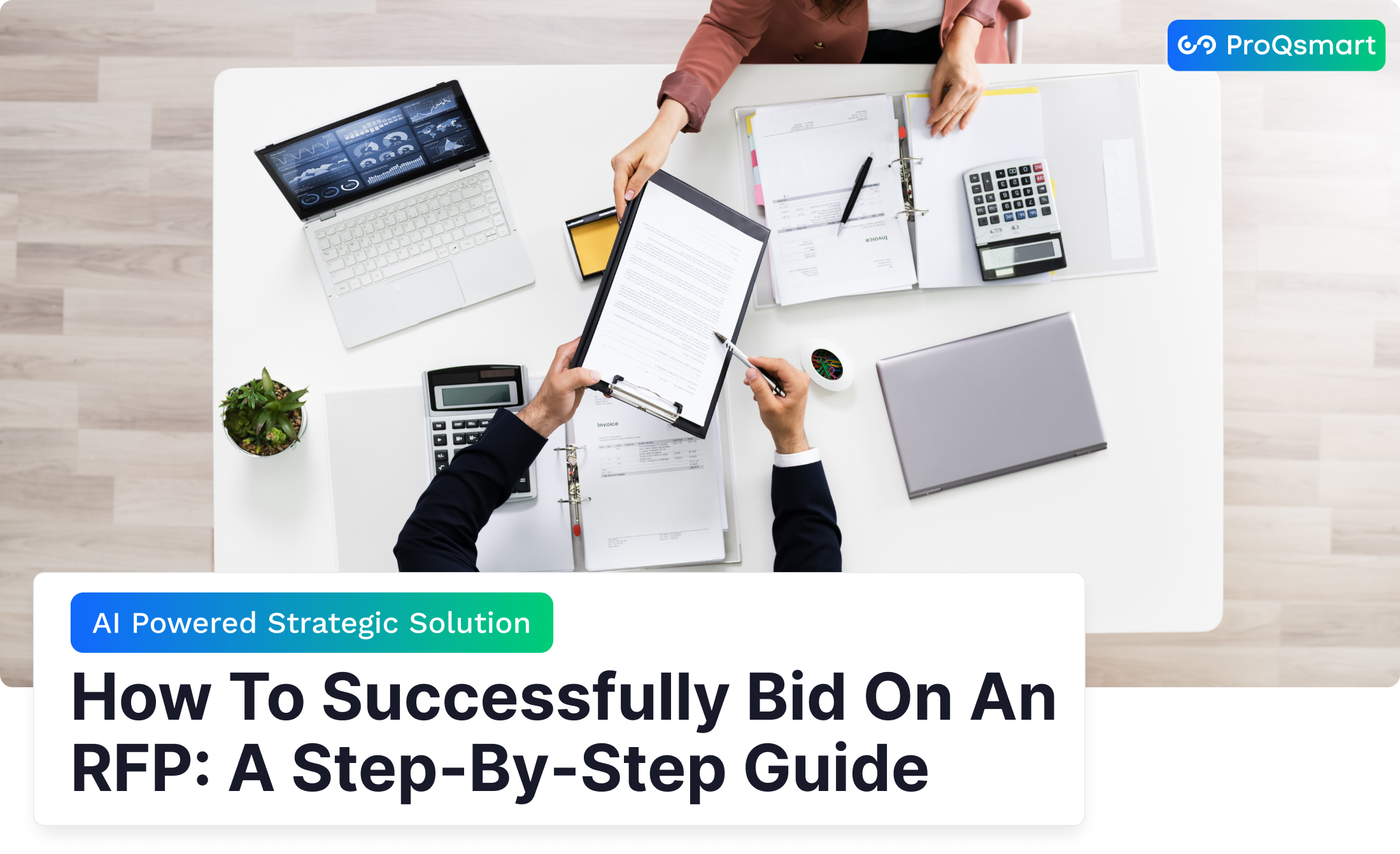 How To Successfully Bid On An RFP: A Step-By-Step Guide