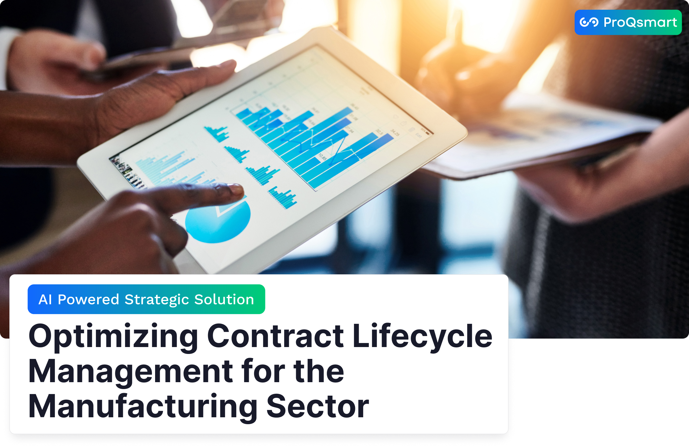 Optimizing Contract Lifecycle Management for the Manufacturing Sector