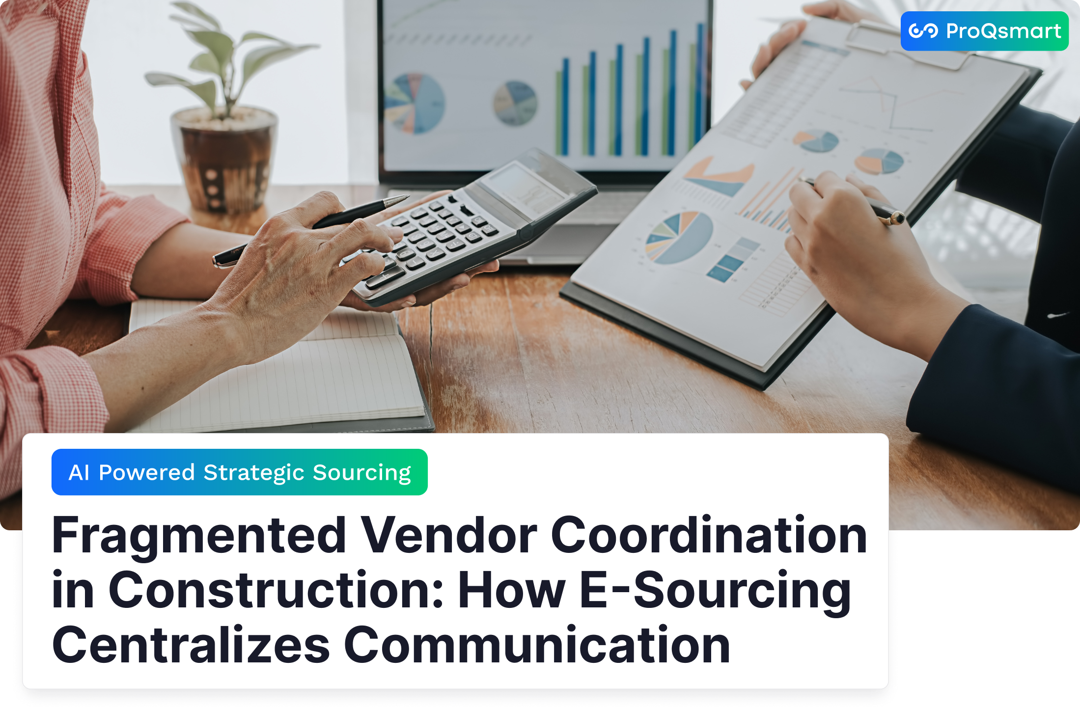 Fragmented Vendor Coordination in Construction: How E-Sourcing Centralizes Communication
