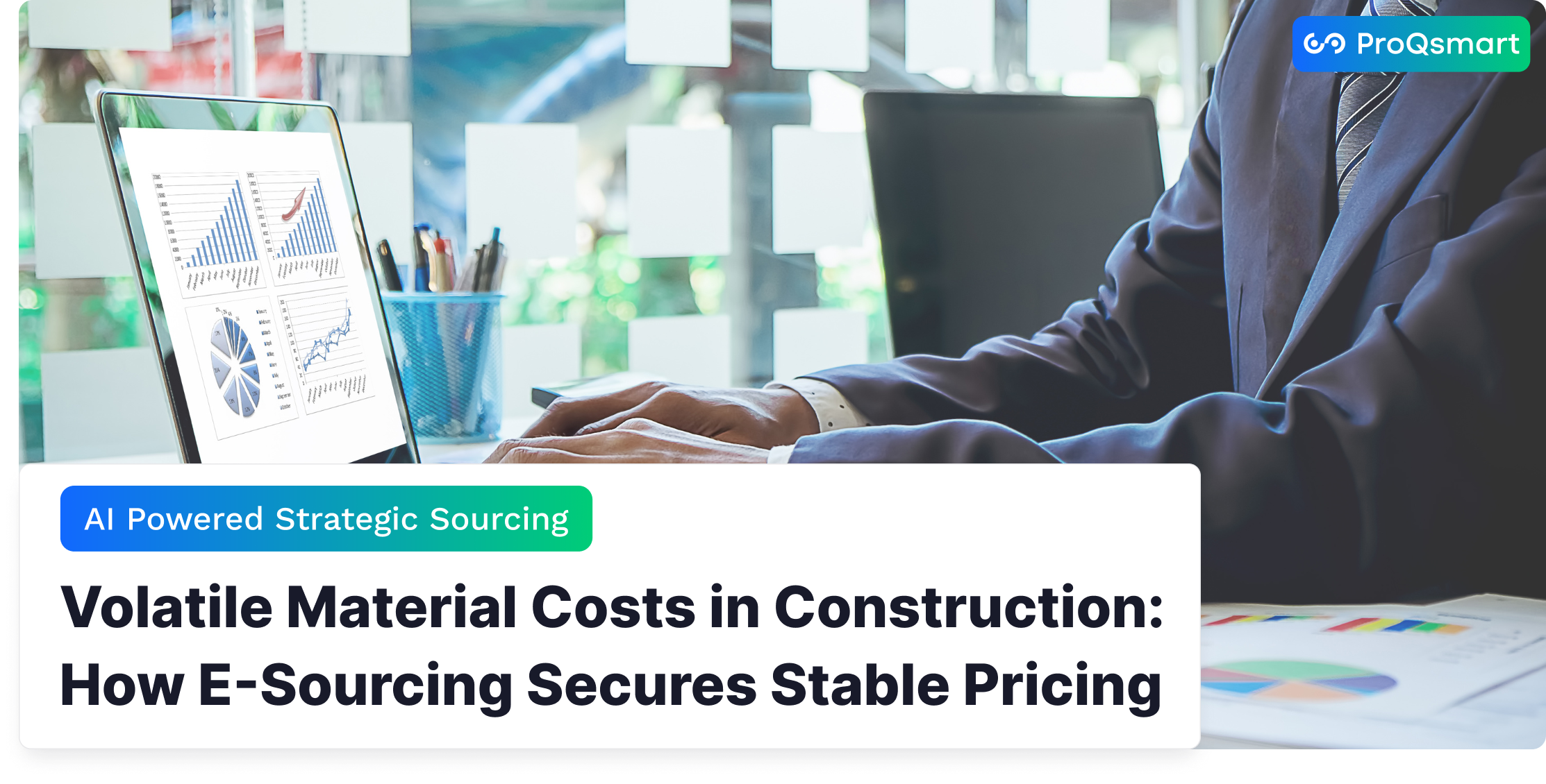 Volatile Material Costs in Construction: How E-Sourcing Secures Stable Pricing