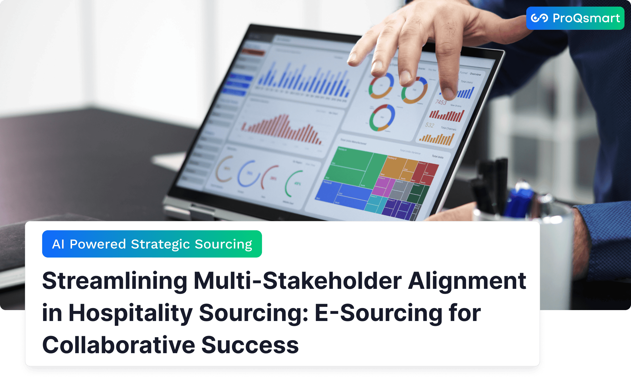 Streamlining Multi-Stakeholder Alignment in Hospitality Sourcing: E-Sourcing for Collaborative Success